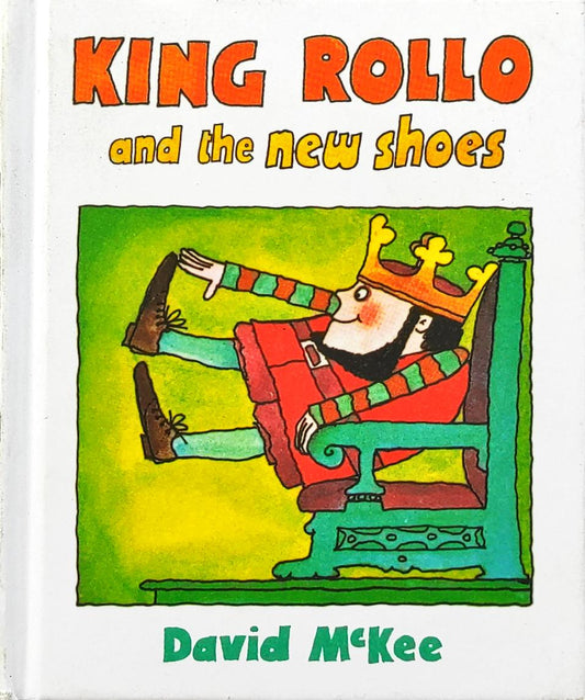 King rollo and the New Shoes
