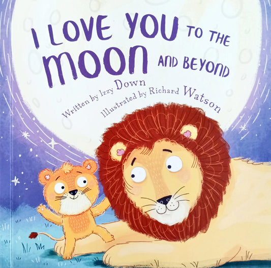 I love you to the moon and beyond