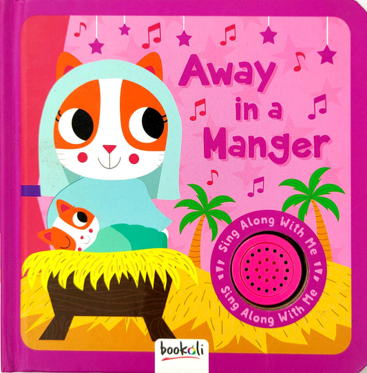 Away in a Manger (Sound Book)