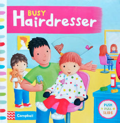 Busy Hairdresser ( Push Pull Slide )