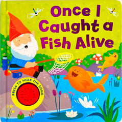 Once I Caught a Fish Alive (Sound Book)