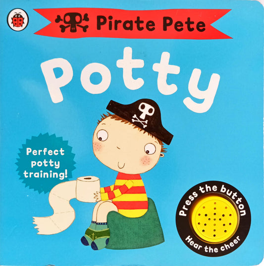 Pirate Pete Potty (Sound Book)