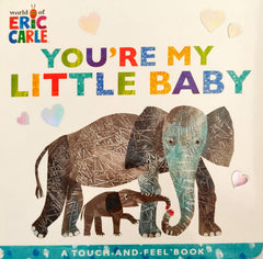 You're My Little Baby (Touch and Feel)