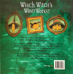 Which Witch's Wand Works?