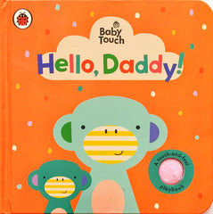Hello Daddy! (Touch and Feel)