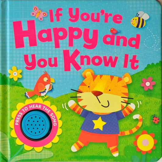 If Your Happy and you Know it (Sound Book)