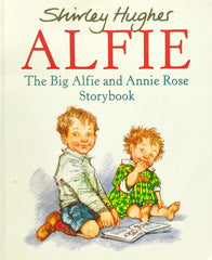 The Big Alfie and Annie Rose Storybook
