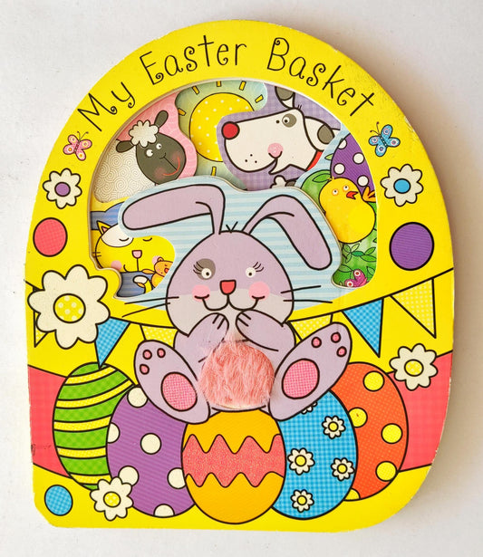 My Easter Basket (Touch and Feel / Cut Book)