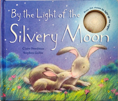 By the Light of the Silvery Moon (Light Book)