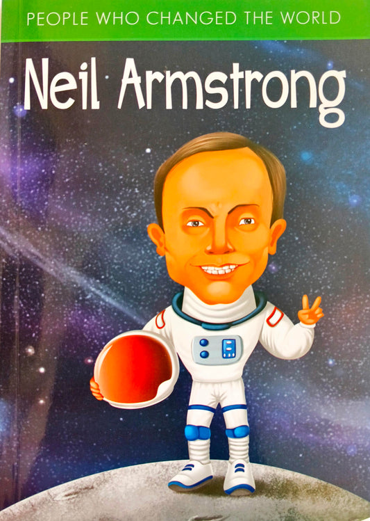 Neil Armstrong (People who changed the World)