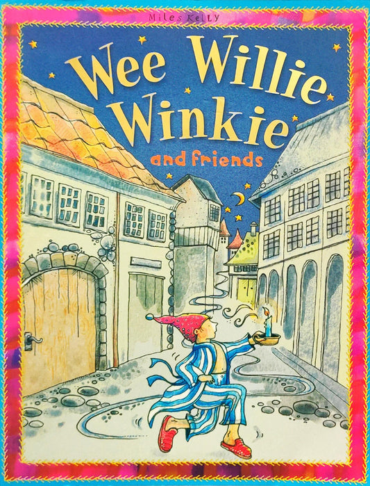 Wee Willie Winkie and Friend