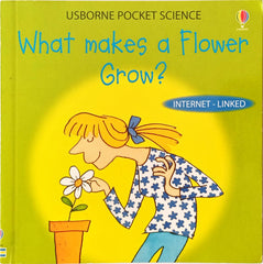 What makes a Flower Grow? (Usborne)