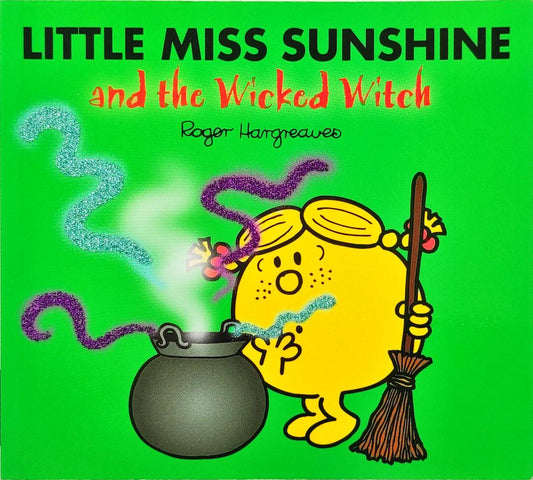 Little Miss Sunshine and the Wicked Witch