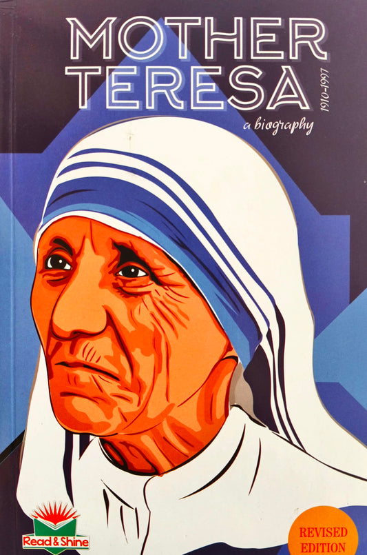 Mother Teresa A Biography