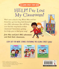 Help! I've Lost My Classroom! (Acorn Street Story Book)