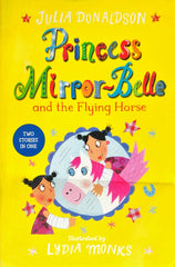 Princess Mirror Belle and the Flying Horse
