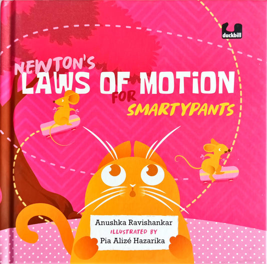 Newtons Laws of Motion for Smartypants