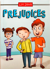 Prejudices (Life Issues)