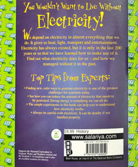 You Wouldn't Want to Live Without Electricity!