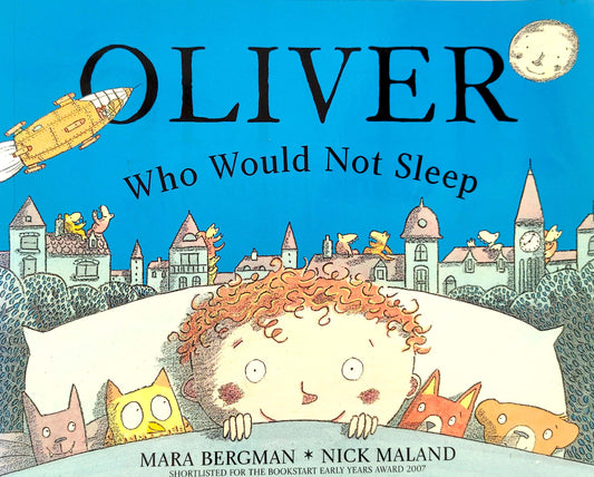 Oliver Who Would Not Sleep