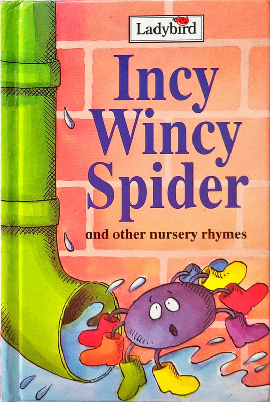 Incy Wincy Spider and the Nursery Rhymes