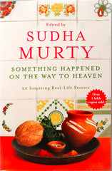 Something happened on the way to Heaven (Sudha Murty)