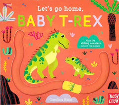 Let's go Home Baby T Rex (Slide and Counting Book)