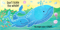 Don't tickle the Penguin (Touch and Feel with Sound Book)