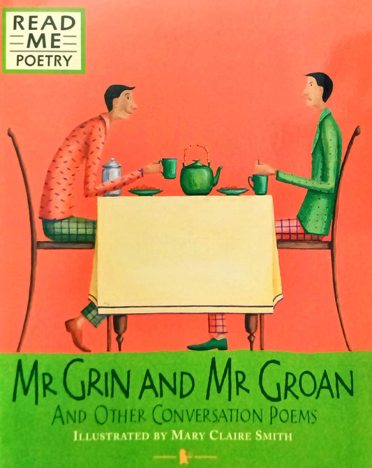 Mr Grin and Mr Groan and Other Conversation Poems