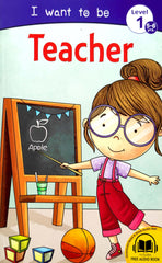 Teacher (I want to be)