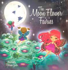 The Moon Flower Fairies