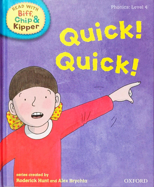 Quick! Quick! (Biff Chip)