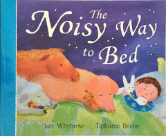 The Noisy way to Bed
