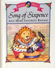 Song of Sixpence and More Favourite Rhymes