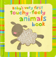 Baby's Very First Touchy Feely Animal Book