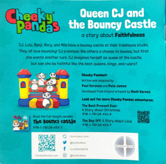 Queen CJ and the Bouncy Castle a Story about Faithfulness