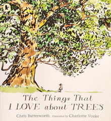 The Thing that I Love about Trees