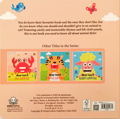 Never Feed a Pet Animal