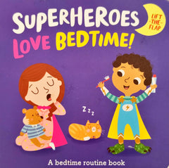 Superheros Love Bedtime (Flap Book)