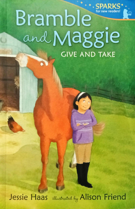 Bramble and Maggie give and Take