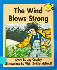 The Wind Blows Strong