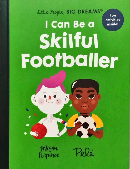 I Can Be a Skilful Footballer (Little Big Dream)