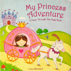 My Princess Adventure (Peep though Book)