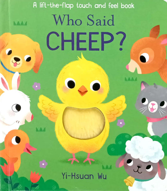 Who said Cheep? (Touch and Feel)