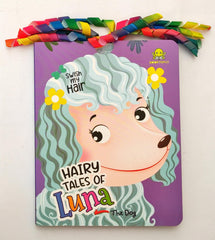 Hairy Tales of Luma The Dog (Swish My Hair)