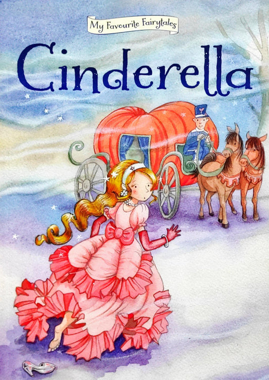 Cinderella My Favourite Fairytales