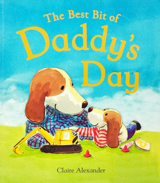 The Best Bit of Daddy's Day