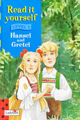 Hansel and Gretel (Read it Yourself)