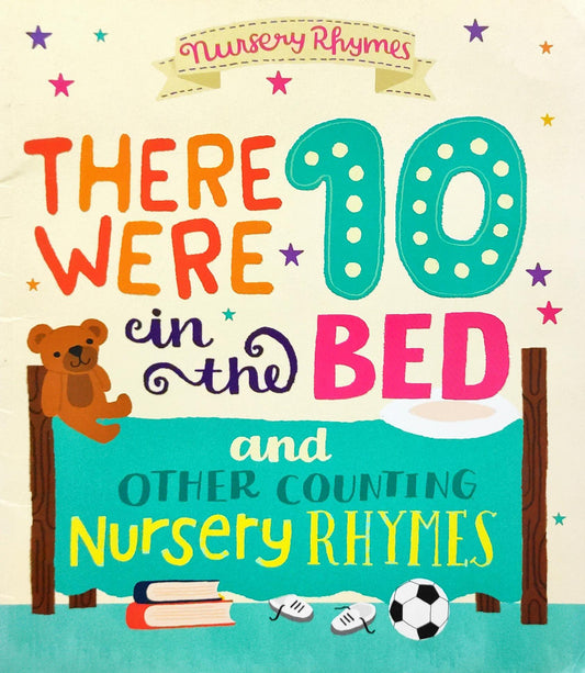 There were in the 10 Bed and Other Counting Nursery Rhymes