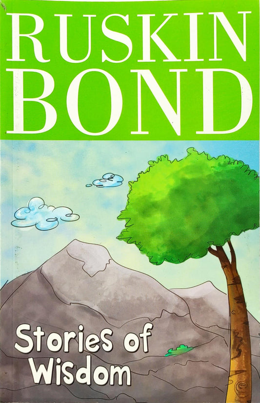 Stories of Wisdom (Ruskin Bond)